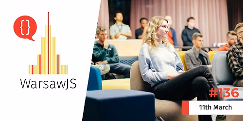 WarsawJS Meetup #136