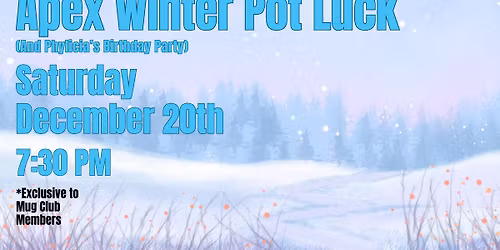 Apex Winter Pot Luck