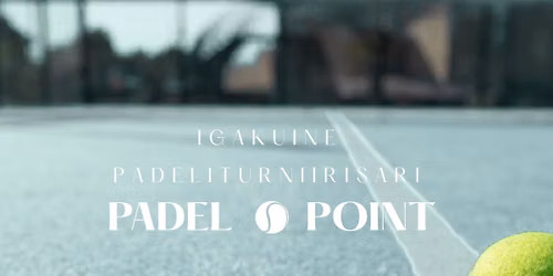 Padel Point Padeliturniir \ud83c\udfbe