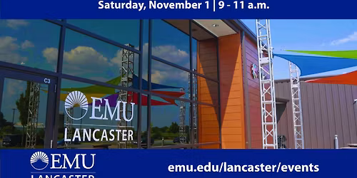 Open House - Discover Your Future at EMU Lancaster