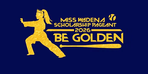 2026 Miss Wadena Scholarship Pageant
