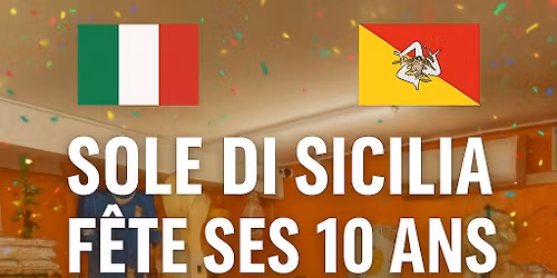Sole Di Sicilia f\u00eate ses 10 ans