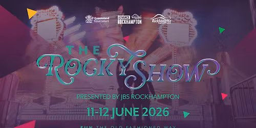 Rockhampton Agricultural Show 2026 proudly presented by JBS Rockhampton