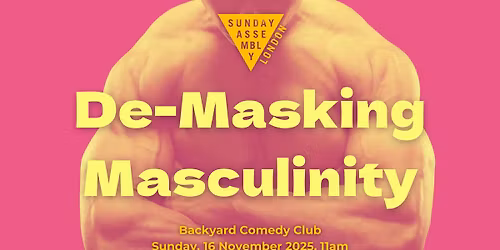 De-Masking Masculinity