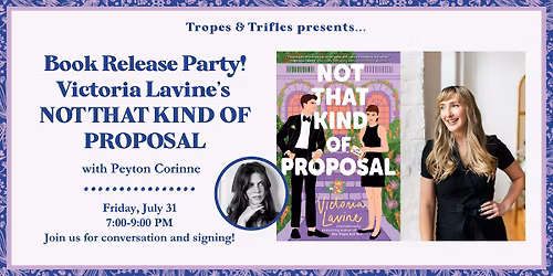 Book release party! Victoria Lavine's NOT THAT KIND OF PROPOSAL