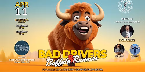 Sioux Falls Bad Drivers & Buffalo Runners Comedy Show!