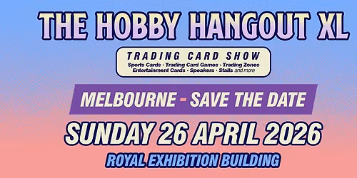 The Hobby Hangout XL - Melbourne