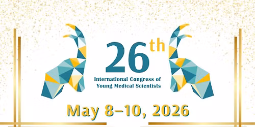 26th International Congress of Young Medical Scientists
