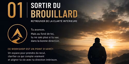 Workshop " Sortir du brouillard"
