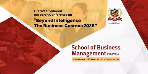 "Beyond Intelligence The Business Cosmos 2035"-First International Research Conference