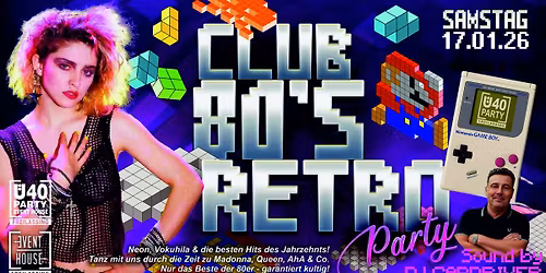 \ud83e\ude77 \u00dc40 CLUB 80'S RETRO PARTY \ud83e\ude77 SA 17.01.26