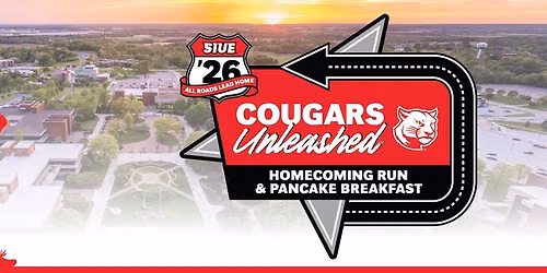 SIUE Cougars Unleashed Homecoming Run & Pancake Breakfast