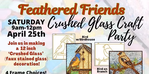 Feathered Friends Crushed Glass Craft Party