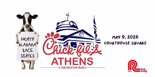 North Alabama Chick-fil-A Race Series: Athens 10K\/5K\/Fun Run