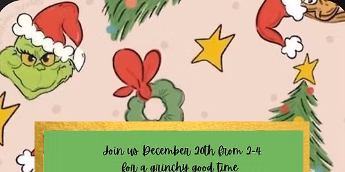 Grinchmas + story time with a special guest 