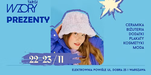 Targ Prezentowy WZORY w Elektrownia Powi\u015ble 22- 23 listopada 2025