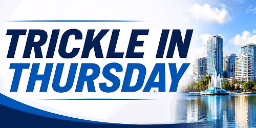 Trickle In Thursday- Orlando Office