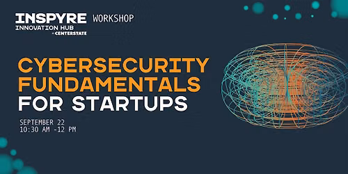 Cybersecurity Fundamentals for Startups