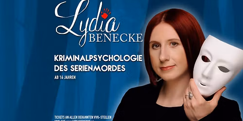 Jena - AUSVERKAUFT - Lydia Benecke - Die Kriminalpsychologie des Serienmordes