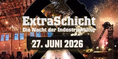 Extraschicht 2026 im CreativQuartier F\u00fcrst Leopold Dorsten