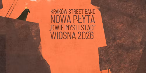 KRAK\u00d3W STREET BAND - WROC\u0141AW - PREMIERA P\u0141YTY "DWIE MY\u015aLI ST\u0104D"