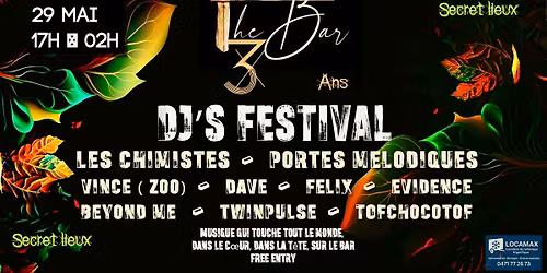 3 ans The Bar \/\/ Dj's Festival