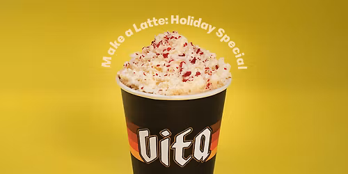 Make a Latte: Holiday Special with Caffe Vita