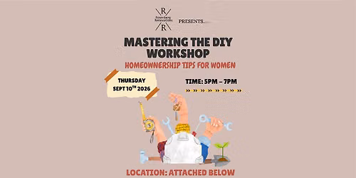 DIY WORKSHOP: HOMEOWNERSHIP TIPS FOR WOMEN & FEMMES