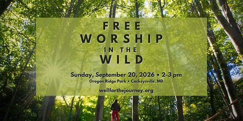 FREE: Worship in the Wild at Oregon Ridge Park (In-Person Program)