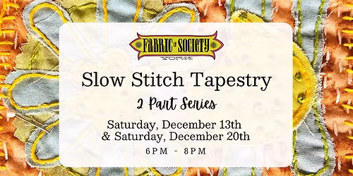 Slow Stitch Tapestry with Kitty Savel