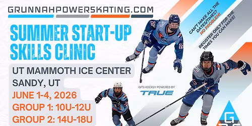 Summer Start-up Skills Clinic @ Utah Mammoth Ice Center