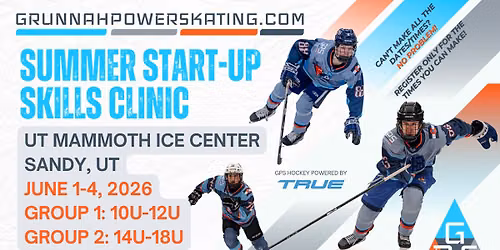 Summer Start-up Skills Clinic @ Utah Mammoth Ice Center