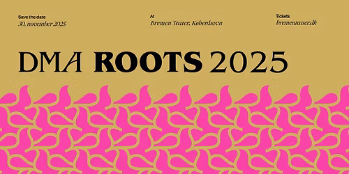 DMA Roots 2025