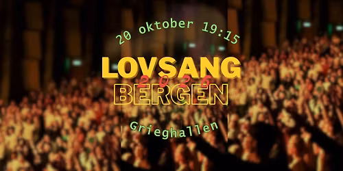 Lovsang Bergen 2026