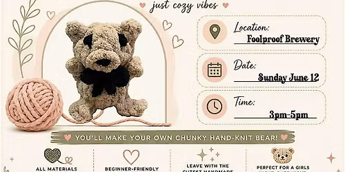 Hand Knit Stuffed Bear Event!