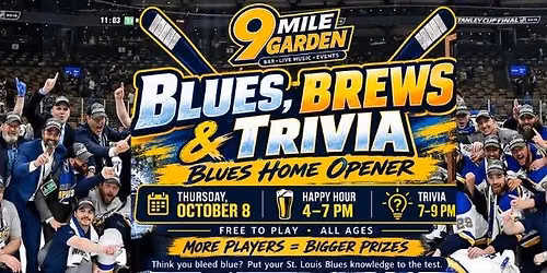 Oct. 8 - Blue's Home Opener: BLUES \/ BREWS & TRIVIA