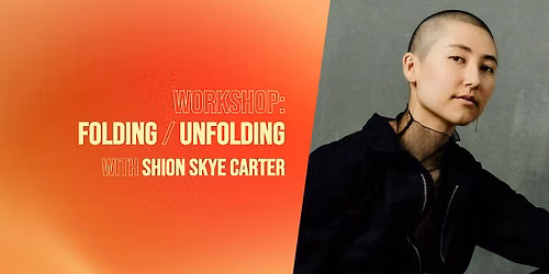 Workshop: Folding\/Unfolding | Peek Fest 2026