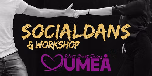 \ud83d\udfe3 Workshop & Socialdans - West Coast Swing \u2728