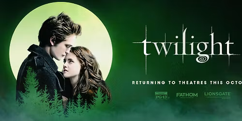 Twilight presented by Fathom Entertainment