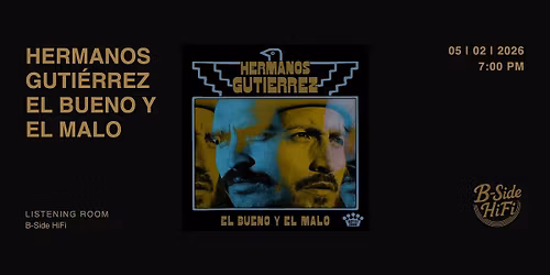 Hermanos Guti\u00e9rrez \u2014 El Bueno Y El Malo (2021)