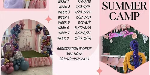 Glitter & Glam Summer Camp Paramus Location Weekly!