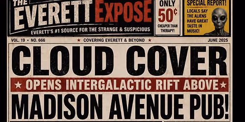 Cloud Cover Opens Intergalactic Rift at the Madison Avenue Pub!