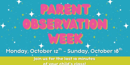 Parent Observation Week