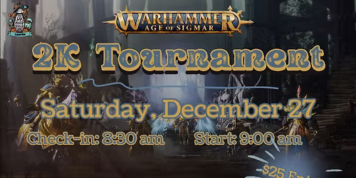 Age of Sigmar 2K Tournament