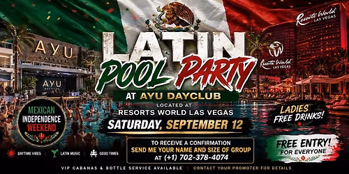 LATIN POOL PARTY AT AYU DAYCLUB (Mexican Independence Weekend)