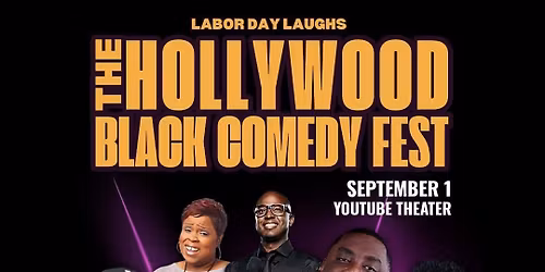 The Hollywood Black Comedy Festival at Paramount Theatre Oakland
