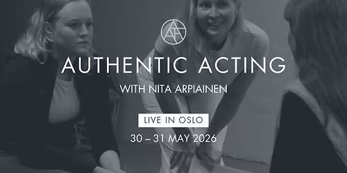 Authentic Acting -  Workshop in Oslo