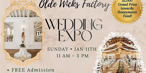 Olde Wicks Factory Wedding Show | Bride Registration (1\/11\/26)