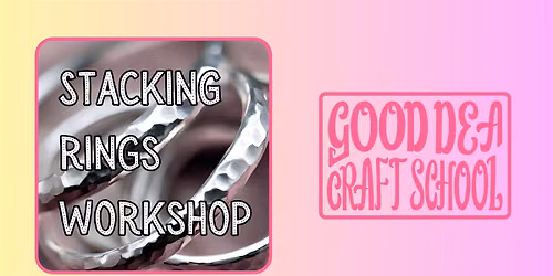 Stacking Rings Workshop