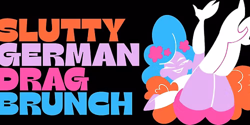 Slutty German Drag Brunch